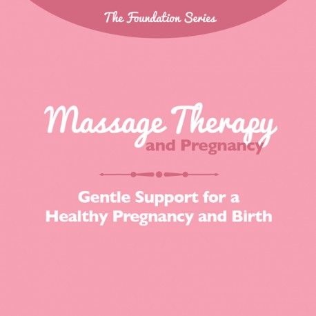 Massage Therapy and Pregnancy Brochure